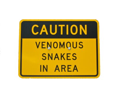 Caution Venomous snakes